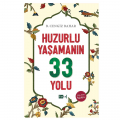 Huzurlu Yaşamanın 33 Yolu - B. Cengiz Bahar