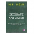  İktisadı Anlamak - Dani Rodrik