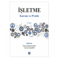  İşletme Kuram ve Pratik - Mehmet Eryılmaz, Sait Kaygusuz, İsmail Efil