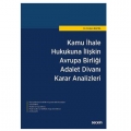  Kamu İhale Hukukuna İlişkin Avrupa Birliği Adalet Divanı Karar Analizleri - Erdem Bafra