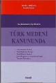  Türk Medeni Hukukunda Zamanaşımı Süreleri - İzzet Doğan