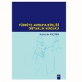 Türkiye-Avrupa Birliği Ortaklık Hukuku - Kamuran Reçber