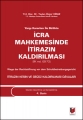 İcra Mahkemesinde İtirazın Kaldırılması (İİK md. 6870) - Taylan Özgür Kiraz