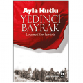 Yedinci Bayrak Urumeli'den İzmir'e - Ayla Kutlu