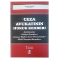 Ceza Avukatının Hukuk Rehberi - Veysel Gültaş