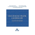 Ceza Hukuku Pratik Çalışmalar - Murat Balcı, Hüseyin Aydın