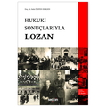  Hukuki Sonuçlarıyla Lozan - Seda Örsten Esirgen