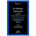  İş Hukuku Davaları Hakkında Hukuk Genel Kurulu Kararları - Ahmet Evcimen, Aydan Düzgünkaya
