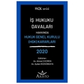 İş Hukuku Davaları Hakkında Hukuk Genel Kurulu Kararları - Ahmet Evcimen, Aydan Düzgünkaya