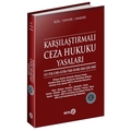 Karşılaştırmalı Ceza Hukuku Yasaları - Kayıhan İçel, Yener Ünver, Hakan Hakeri