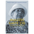  Muazzez İlmiye Çığ Cumhuriyet Mucizesi -  Nurdan Arca
