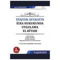 Stajyer Avukatın İcra ve İflas Hukukunda Uygulama Kitabı - Yavuz Süphandağ