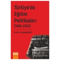 Türkiye’de Eğitim Politikaları Cilt II 1980-2023 - Esergül Balcı