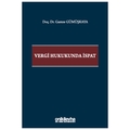 Vergi Hukukunda İspat - Gamze Gümüşkaya