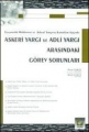  Askeri Yargı ve Adli Yargı Arasındaki Görev Sorunları - Derya Yaman, Murat Yaman