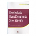 Belediyelerde Hizmet Sunumunda Süreç Yönetimi - Abdülkerim Çalışkan