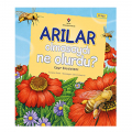 Besin Zinciri Tepkimeleri, Arılar Olmasaydı Ne Olurdu - Suzanne Slade