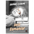 Deli Zamanlar - Sevinç Çokum