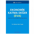  Ekonomik Katma Değer EVA - Mehmet Sabri Topak