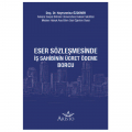 Eser Sözleşmesinde İş Sahibinin Ücret Ödeme Borcu - Hayrunnisa Özdemir