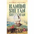 Kanuni Sultan Süleyman - Yılmaz Öztuna