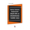 Nefret Söylemi Bağlamında Halkı Kin ve Düşmanlığa Tahrik Suçu - Aras Türay