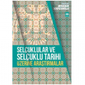  Selçuklular ve Selçuklu Tarihi Üzerine Araştırmalar - İbrahim Kafesoğlu