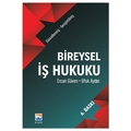  Bireysel İş Hukuku Ciltli - Ercan Güven, Ufuk Aydın