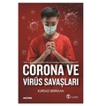 Corona ve Virüs Savaşları - Kursad Berkkan