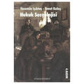  Hukuk Sosyolojisi - Yasemin Işıktaç, Umut Koloş