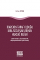 İdarenin Taraf Olduğu Kira Sözleşmelerinin Hukuki Rejimi - Fatma Ayhan