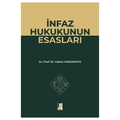  İnfaz Hukukunun Esasları - Hakan Karakehya