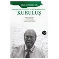  Kuruluş Osmanlı Tarihini Yeniden Yazmak - Halil İnalcık