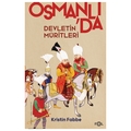 Osmanlı'da Devletin Müritleri - Kristin Fabbe