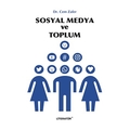 Sosyal Medya ve Toplum - Cem Zafer
