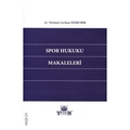  Spor Hukuku Makaleleri - Mehmet Serhan Özdemir