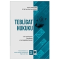 Tebligat Hukuku - İbrahim Özbay, Taner Emre Yardımcı