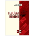  Tebligat Hukuku - İbrahim Özbay, Taner Emre Yardımcı