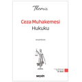  THEMIS Ceza Muhakemesi Hukuku Konu Kitabı - İsmail Ercan 2026