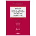  Trafik Kazalarında Tazminat Davaları - Filiz Berberoğlu Yenipınar