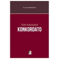  Türk Hukukunda Konkordato - İltan Ekmekçioğlu