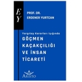  Yargıtay Kararları Işığında Göçmen Kaçakçılığı ve İnsan Ticareti - Erdener Yurtcan