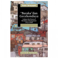  Barakadan Gecekonduya - Tansı Şenyapılı
