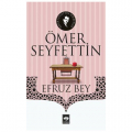  Efruz Bey - Ömer Seyfettin