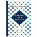 Osmanlı Tarihi Sözlüğü - Necdet Sakaoğlu