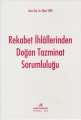 Rekabet İhlallerinden Doğan Tazminat Sorumluluğu - İlhan Yiğit