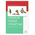  Stratejik Yenilik Yönetimi İnnovasyon Yenileşim Yenilik - Tuğba Karabulut