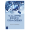  Uluslararası Ekonomik Kuruluşların Türk Dış Ticaretine Etkisi - Hayrettin Kesgingöz