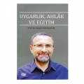  Uygarlık, Ahlak ve Eğitim - Sezgin Kızılçelik