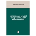 Adi Ortaklık ile İlgili Uyuşmazlıklarda Arabuluculuk - Tuğba Çiftçi